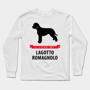 I Love My Lagotto Romagnolo Long Sleeve T-Shirt